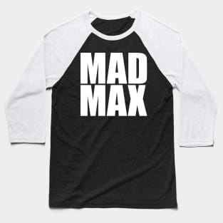 Original Mad Max Baseball T-Shirt